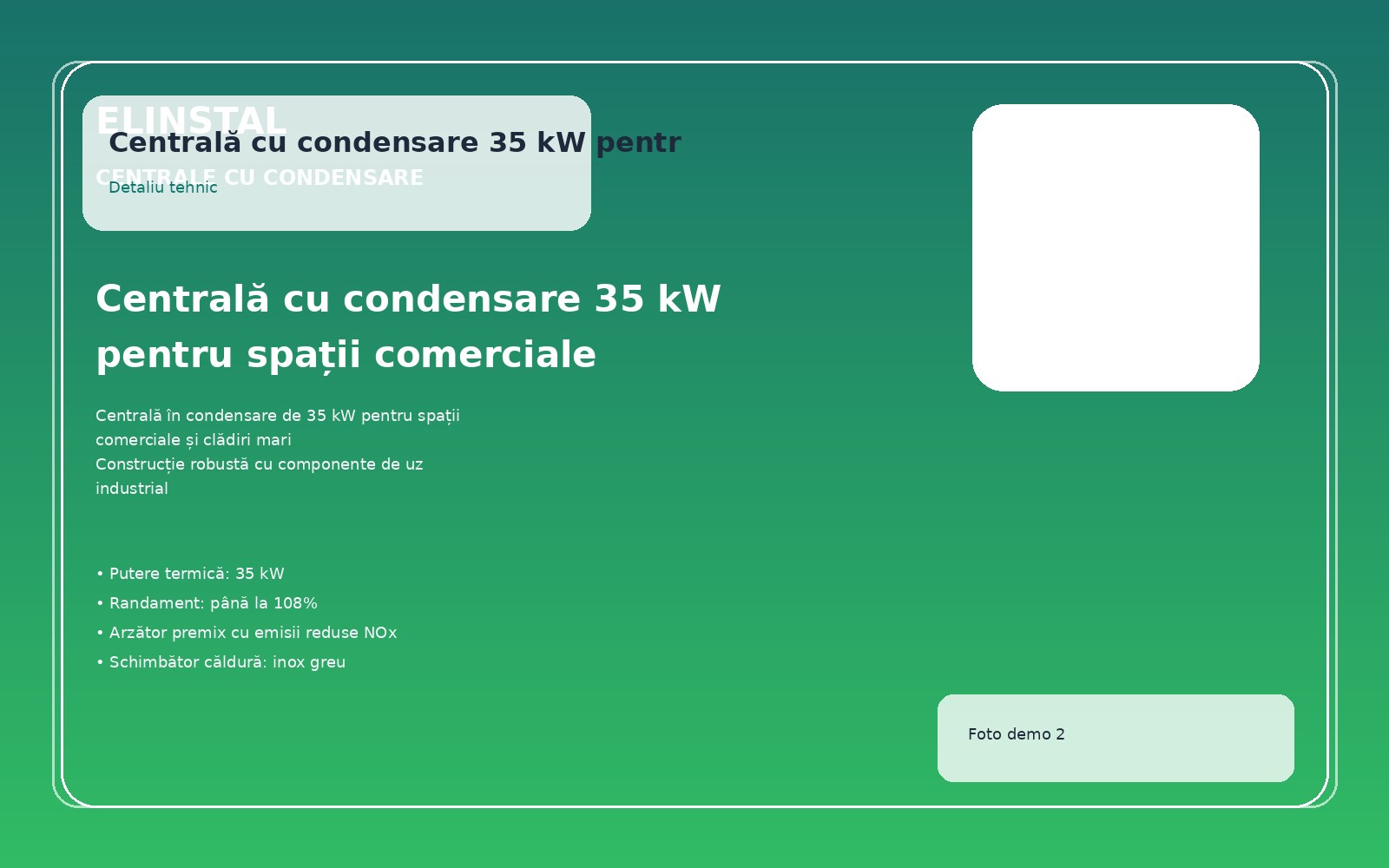 Centrală cu condensare 35 kW pentru spații comerciale foto 2